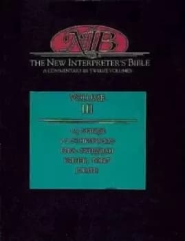 New Interpreters Bible Volume III by Dr Ralph W Klein