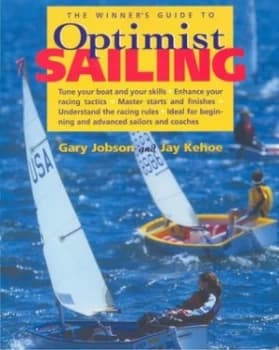 The winners guide to optimist sailing by Gary Jobson