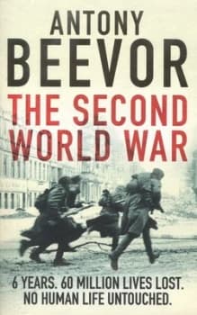 The Second World War by Antony Beevor Paperback