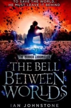 The Bell between Worlds by Ian Johnstone Paperback