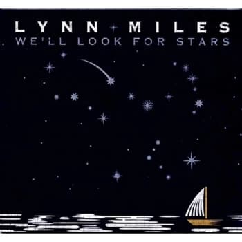 Lynn Miles - We'll Look for Stars CD