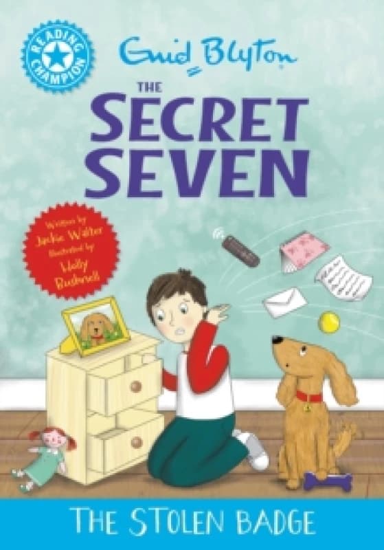 Reading Champion: The Secret Seven: The Stolen Badge : Blue band 4 Hardback