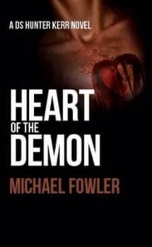 Heart of the Demon by Michael Fowler Paperback