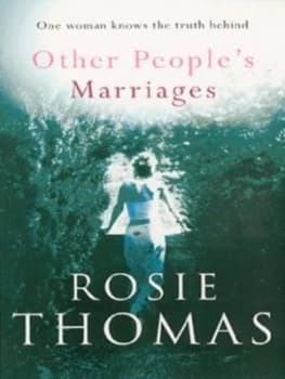 Other Peoples Marriages by Rosie Thomas Paperback