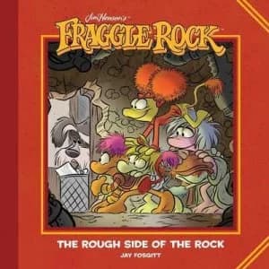 Jim Hensons Fraggle Rock The Rough Side of the Rock by Jim Henson