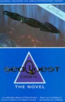 Seaquest Dsv by Diane Duane and Peter Morwood and Tommy Thompson and Rockne S Obannon Book