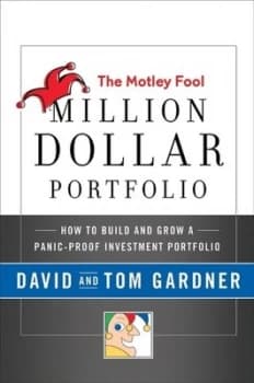 The Motley Fool Million Dollar Portfolio by David Gardner Hardback