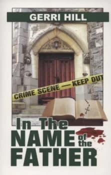 In the Name of the Father by Gerri Hill Paperback