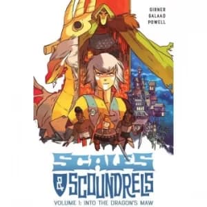 Scales & Scoundrels: Volume 1: Into The Dragons Maw