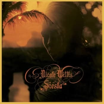 Nicole Willis - Siesta Vinyl