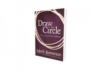 Draw the circle by Mark Batterson