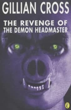 The Revenge of the Demon Headmaster by Gillian Cross Paperback