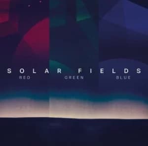 Red Green Blue by Solar Fields CD Album