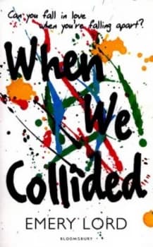 When We Collided by Emery Lord Paperback