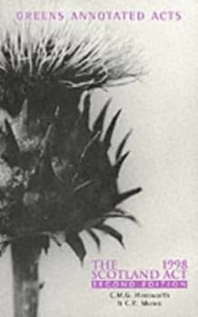 The Scotland Act 1998 by Chris Himsworth and Colin R Munro and Great Britain Book