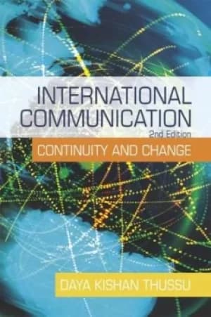 International communication by Daya Kishan Thussu