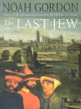 The Last Jew by Noah Gordon Paperback
