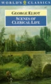 Scenes of Clerical Life by George Eliot and Thomas a Noble Paperback