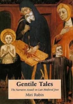 Gentile Tales by Miri Rubin Hardback