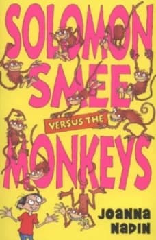 Solomon Smee Versus the Monkeys by Joanna Nadin and Arthur Robins Book