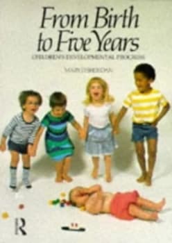 From Birth to Five Years by Sheridan M D Paperback