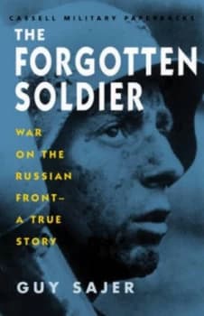 The Forgotten Soldier by Guy Sajer Paperback