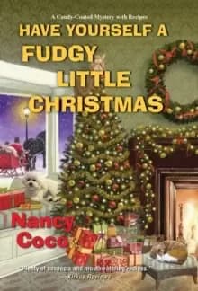 Have Yourself a Fudgy Little Christmas