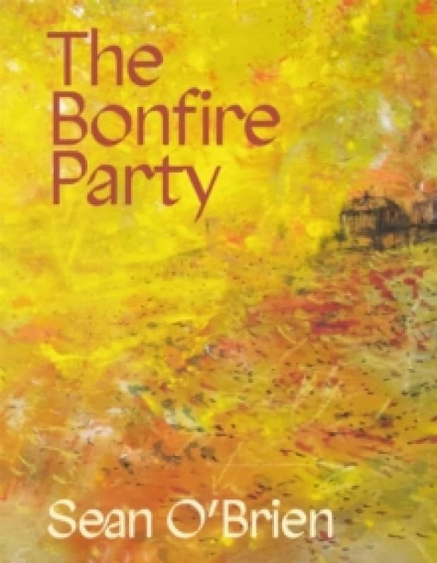 The Bonfire Party. Paperback. By Sean OBrien Books
