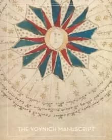 The Voynich Manuscript : Full Color Photographic Edition