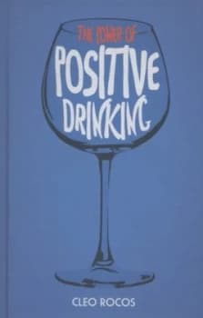 The Power of Positive Drinking by Cleo Rocos Hardback