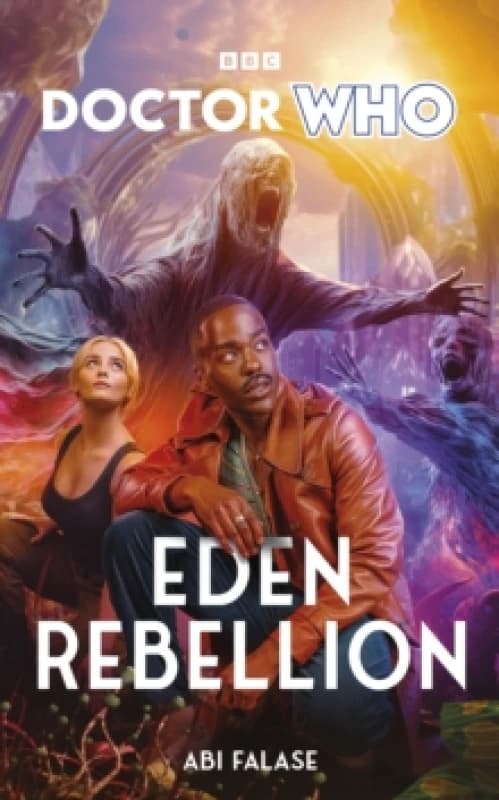 Doctor Who: Eden Rebellion Hardback