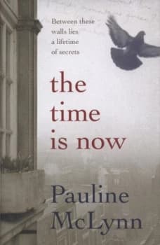 The Time Is Now by Pauline Mclynn Hardback
