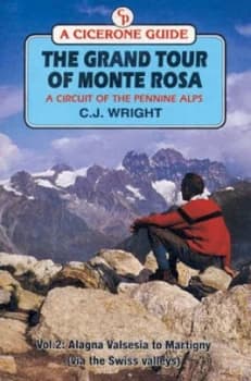 The Grand Tour of Monte Rosa. Vol. 2 by C. J Wright Paperback