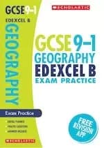 GCSE Grades 9-1: Geography Edexcel B Exam Practice Book