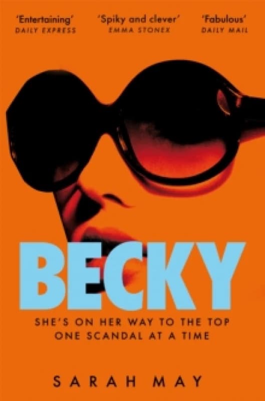 Becky : The juicy scandal-filled thriller inspired by 90s London Paperback / softback