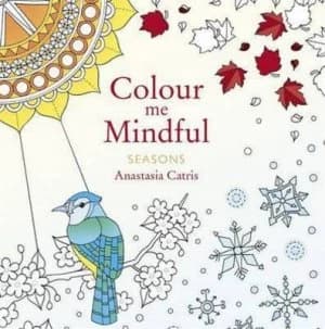 Colour Me Mindful Seasons by Anastasia Catris Book
