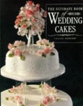 The Ultimate Book of Wedding Cakes Paperback