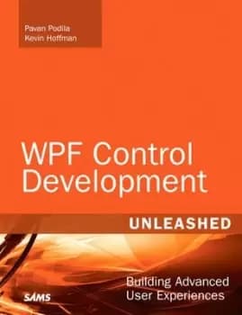 WPF control development unleashed by Pavan Podila