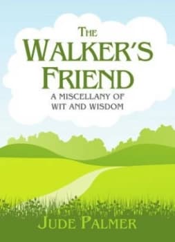 The Walkers Friend by Jude Palmer Hardback