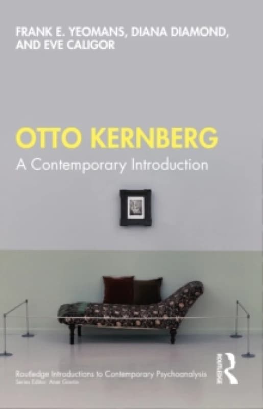 Otto Kernberg : A contemporary Introduction Paperback / softback