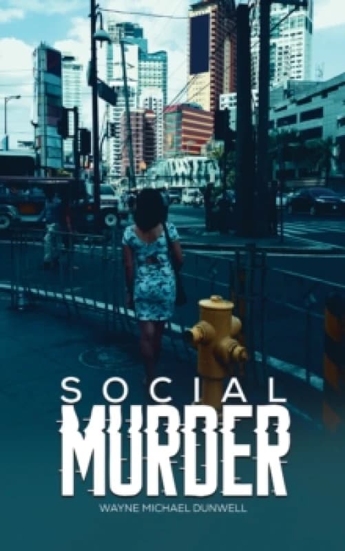 Social Murder Hardback