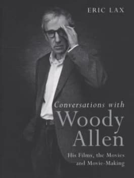 Conversations with Woody Allen by Eric Lax Paperback