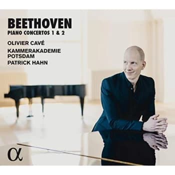 Olivier Cavé - Beethoven: Piano Concertos 1 & 2 CD