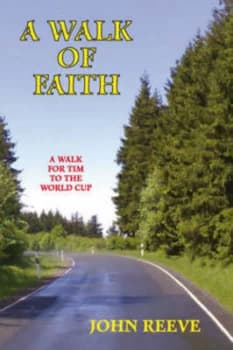 A Walk of Faith by John Reeve Paperback