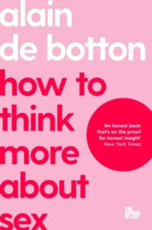 How To Think More About Sex Paperback / softback