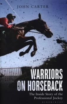 Warriors on Horseback by Bob Champion Hardback