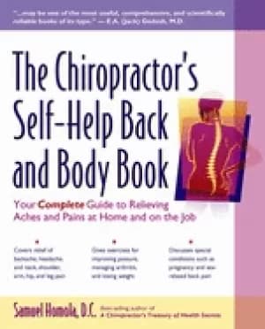 chiropractors self help back and body book your complete guide to relieving