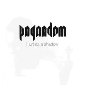 Hurt As a Shadow by Pagandom CD Album