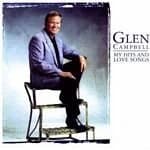 Glen Campbell - My Hits And Love Songs (Music CD)