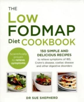 The Low-Fodmap Diet Cookbook by Dr Sue Shepherd Paperback